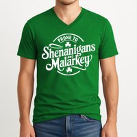 Prone To Shenanigans Malarkey Funny Clovers St Patricks Day V-Neck T-Shirt