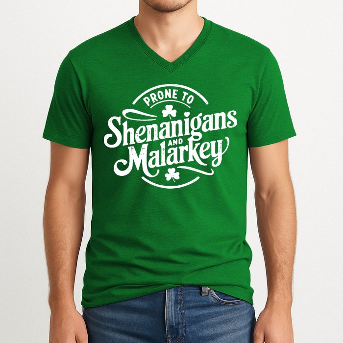 Prone To Shenanigans Malarkey Funny Clovers St Patricks Day V-Neck T-Shirt