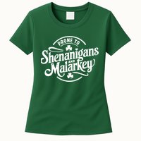 Prone To Shenanigans Malarkey Funny Clovers St Patricks Day Womens T-Shirt