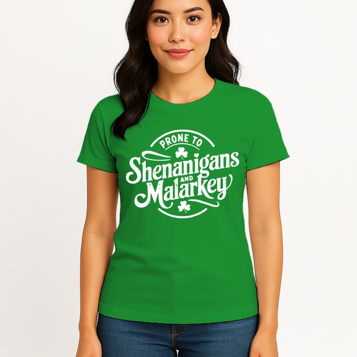 Prone To Shenanigans Malarkey Funny Clovers St Patricks Day Womens T-Shirt