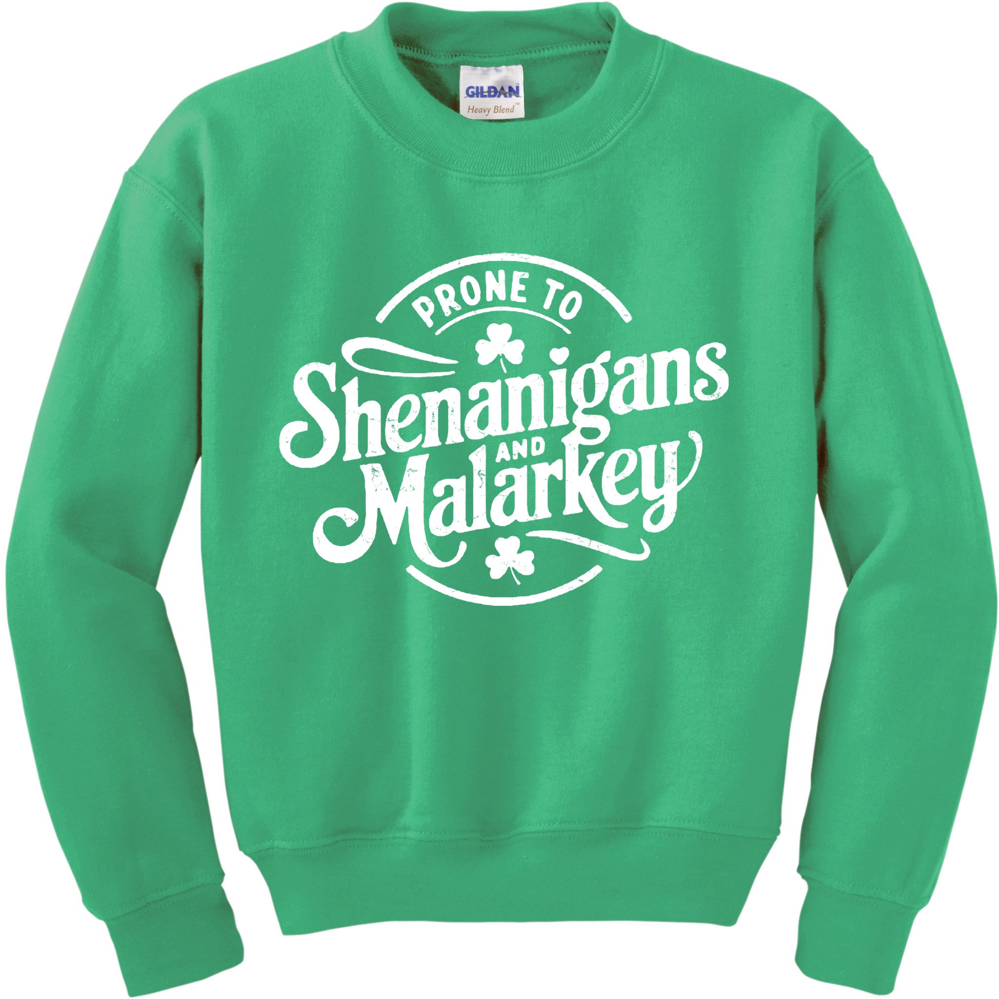Prone To Shenanigans Malarkey Funny Clovers St Patricks Day Kids Sweatshirt