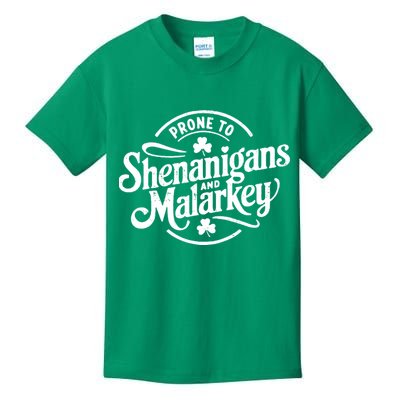 Prone To Shenanigans Malarkey Funny Clovers St Patricks Day Kids T-Shirt