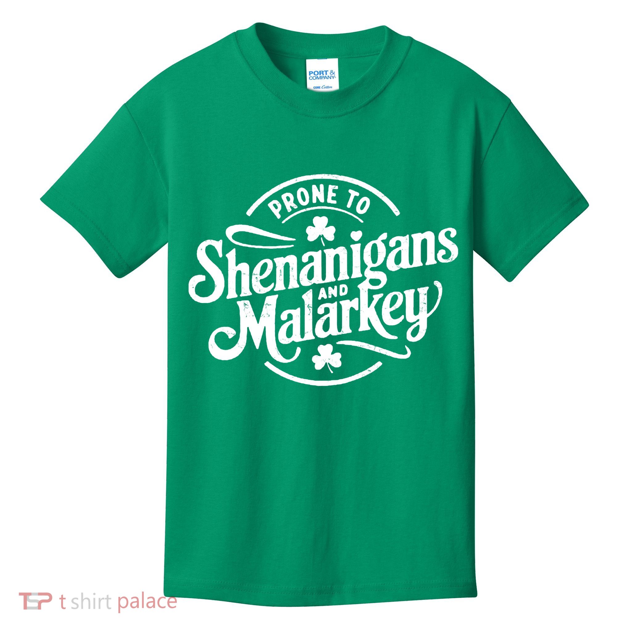 Prone To Shenanigans Malarkey Funny Clovers St Patricks Day Kids T-Shirt