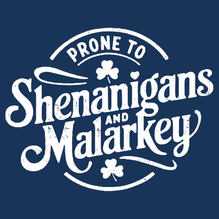 Prone To Shenanigans Malarkey Funny Clovers St Patricks Day Infant Baby Jersey Bodysuit