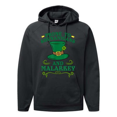 Prone To Shenanigans And Malarkey Funny St Patricks Day Performance Fleece Hoodie