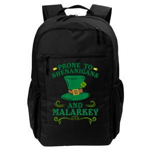 Prone To Shenanigans And Malarkey Funny St Patricks Day Daily Commute Backpack