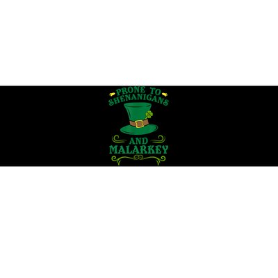 Prone To Shenanigans And Malarkey Funny St Patricks Day Bumper Sticker