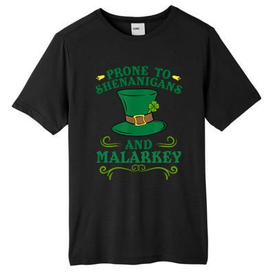 Prone To Shenanigans And Malarkey Funny St Patricks Day Tall Fusion ChromaSoft Performance T-Shirt