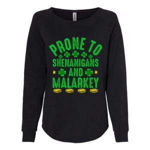 Prone To Shenanigans And Malarkey St Patricks Day Men Womens California Wash Sweatshirt