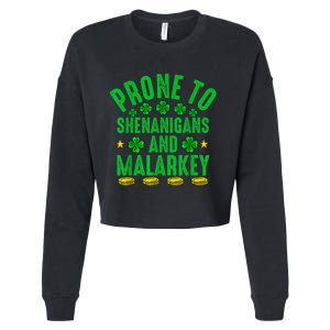 Prone To Shenanigans And Malarkey St Patricks Day Men Cropped Pullover Crew