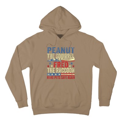 Peanut The Squirrel Fred The Raccoon Make Pets Safe Again Hoodie