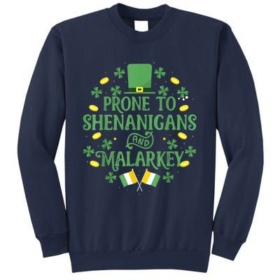 Prone To Shenanigans And Malarkey Funny St Patricks Day Sweatshirt