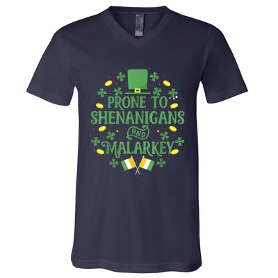 Prone To Shenanigans And Malarkey Funny St Patricks Day V-Neck T-Shirt