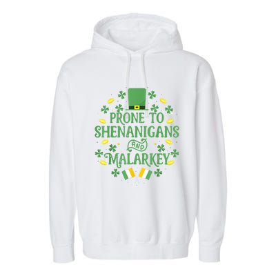 Prone To Shenanigans And Malarkey Funny St Patricks Day Garment-Dyed Fleece Hoodie