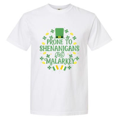 Prone To Shenanigans And Malarkey Funny St Patricks Day Garment-Dyed Heavyweight T-Shirt