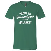 Prone To Shenanigans And Malarkey Funny St PatrickS Day V-Neck T-Shirt