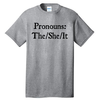 Pronouns The She It Tall T-Shirt