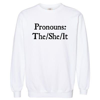 Pronouns The She It Garment-Dyed Sweatshirt