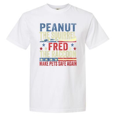 Peanut The Squirrel & Fred The Raccoon Make Pets Safe Again Garment-Dyed Heavyweight T-Shirt