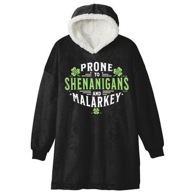 Prone To Shenanigans & Malarkey Fun Clovers St Patrick’S Day Hooded Wearable Blanket