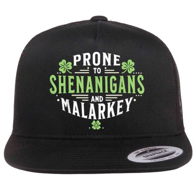 Prone To Shenanigans & Malarkey Fun Clovers St Patrick’S Day Flat Bill Trucker Hat