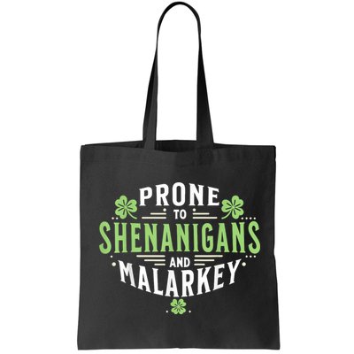 Prone To Shenanigans & Malarkey Fun Clovers St Patrick’S Day Bag