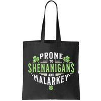 Prone To Shenanigans & Malarkey Fun Clovers St Patrick’S Day Bag