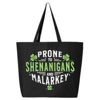 Prone To Shenanigans & Malarkey Fun Clovers St Patrick’S Day 25L Jumbo Tote