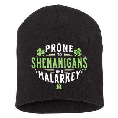 Prone To Shenanigans & Malarkey Fun Clovers St Patrick’S Day Short Acrylic Beanie