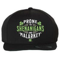 Prone To Shenanigans & Malarkey Fun Clovers St Patrick’S Day Wool Snapback Cap