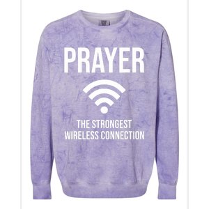 Prayer The Strongest Wireless Connection Funny Colorblast Crewneck Sweatshirt