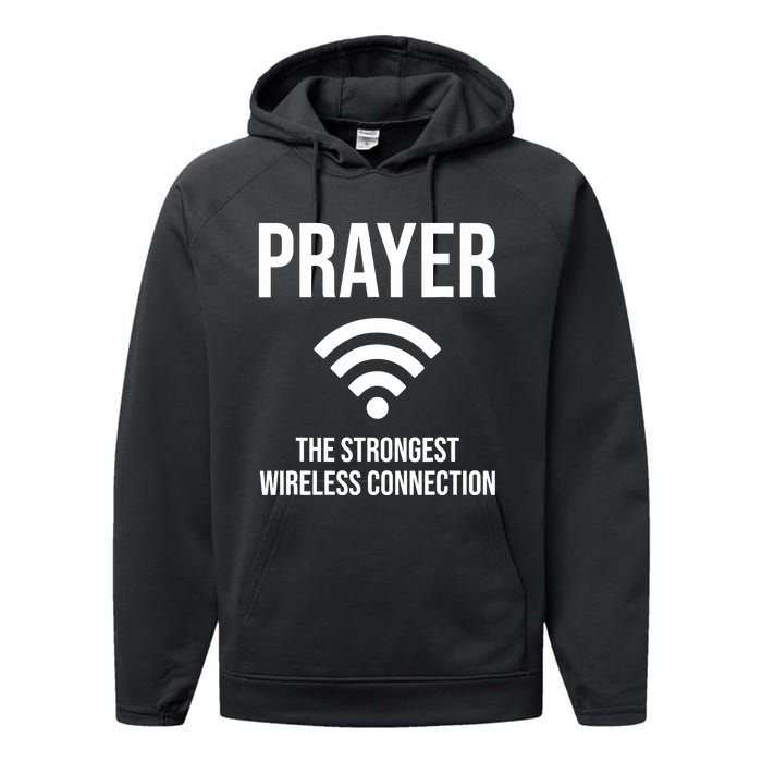 Prayer The Strongest Wireless Connection Funny Performance Fleece Hoodie