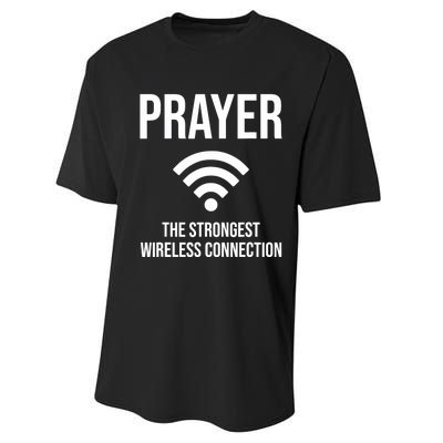 Prayer The Strongest Wireless Connection Funny Performance Sprint T-Shirt