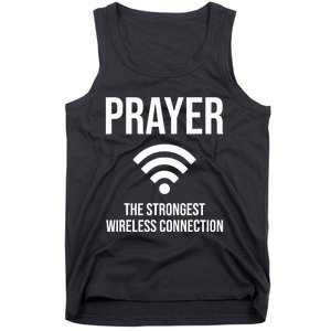 Prayer The Strongest Wireless Connection Funny Tank Top