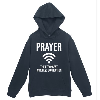 Prayer The Strongest Wireless Connection Funny Urban Pullover Hoodie