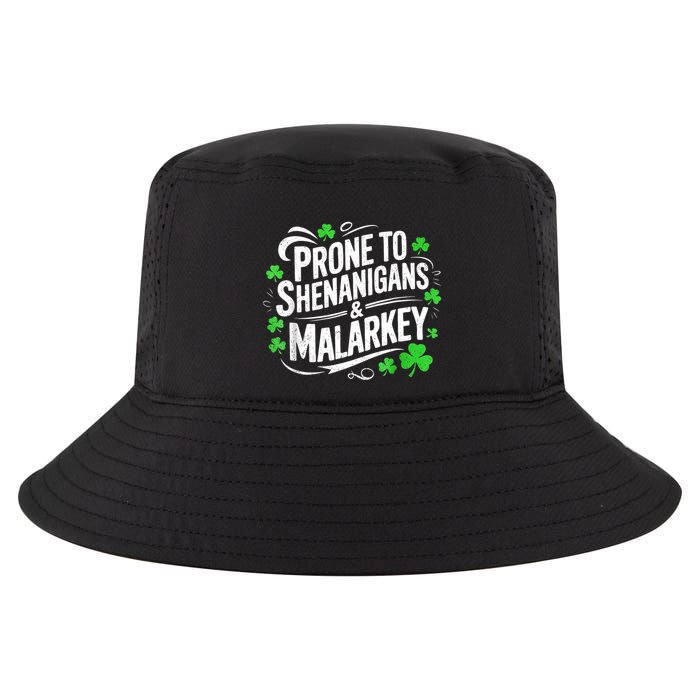 Prone To Shenanigans And Malarkey St Patricks Day Cool Comfort Performance Bucket Hat