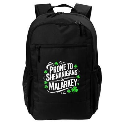 Prone To Shenanigans And Malarkey St Patricks Day Backpack