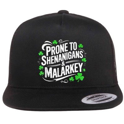 Prone To Shenanigans And Malarkey St Patricks Day Flatbill Hat