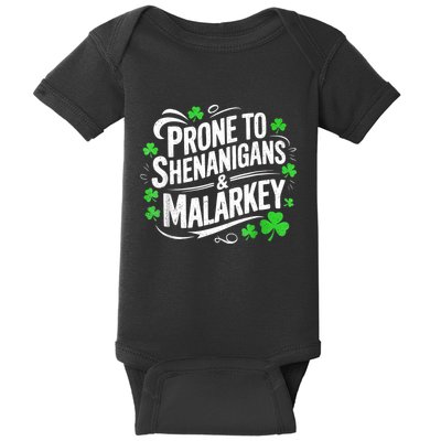 Prone To Shenanigans And Malarkey St Patricks Day Baby Bodysuit