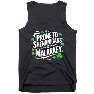Prone To Shenanigans And Malarkey St Patricks Day Tank Top