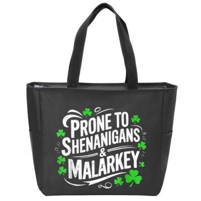Prone To Shenanigans And Malarkey St Patricks Day Zip Tote Bag