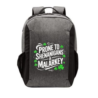 Prone To Shenanigans And Malarkey St Patricks Day Vector Backpack