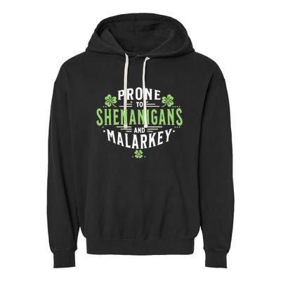 Prone To Shenanigans & Malarkey Fun Clovers St PatrickS Day Garment-Dyed Fleece Hoodie