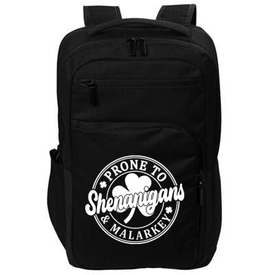 Prone To Shenanigans Malarkey St Patricks Day Impact Tech Backpack