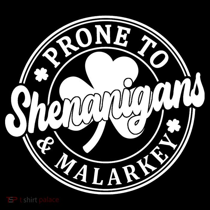 Prone To Shenanigans Malarkey St Patricks Day Drawstring Bag