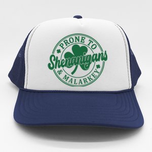 Prone To Shenanigans Malarkey St Patricks Day Trucker Hat