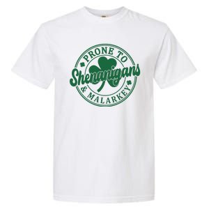 Prone To Shenanigans Malarkey St Patricks Day Garment-Dyed Heavyweight T-Shirt