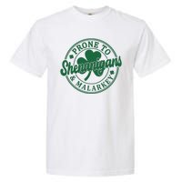 Prone To Shenanigans Malarkey St Patricks Day Garment-Dyed Heavyweight T-Shirt