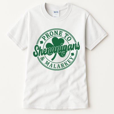 Prone To Shenanigans Malarkey St Patricks Day Tall T-Shirt