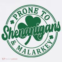 Prone To Shenanigans Malarkey St Patricks Day Tall T-Shirt
